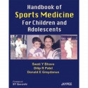 HANDBOOK OF SPORTS MEDICINE FOR CHILDREN AND ADOLESCENTS book by Bhave
