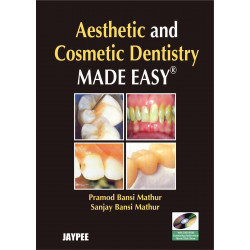 AESTHETIC AND COSMETIC DENTISTRY MADE EASY WITH DVD-ROM book by Mathur