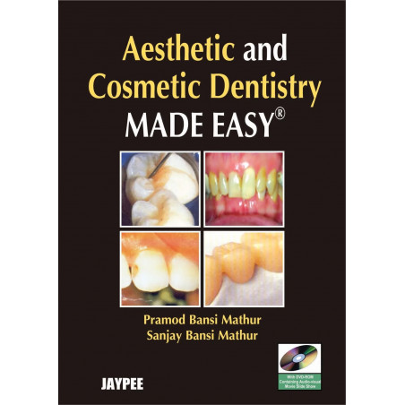 AESTHETIC AND COSMETIC DENTISTRY MADE EASY WITH DVD-ROM book by Mathur