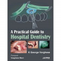 A PRACTICAL GUIDE TO HOSPITAL DENTISTRY book by Varghese - Back Cover