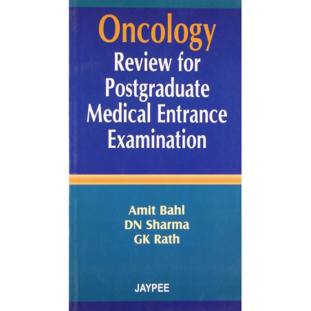 ONCOLOGY REVIEW FOR POSTGRADUATE MEDICAL ENTRANCE EXAMINATION book by Bahl