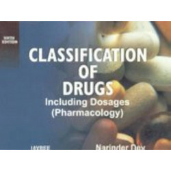 Classification of Drugs Including Dosages (Pharmacology) book by Dev
