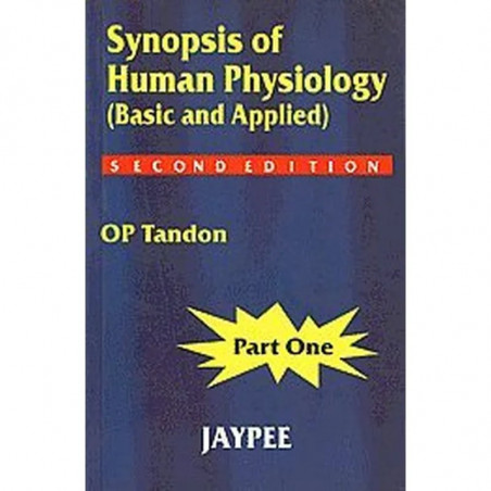 SYNOPSIS OF HUMAN PHYSIOLOGY (VOL-01) book by Tandon
