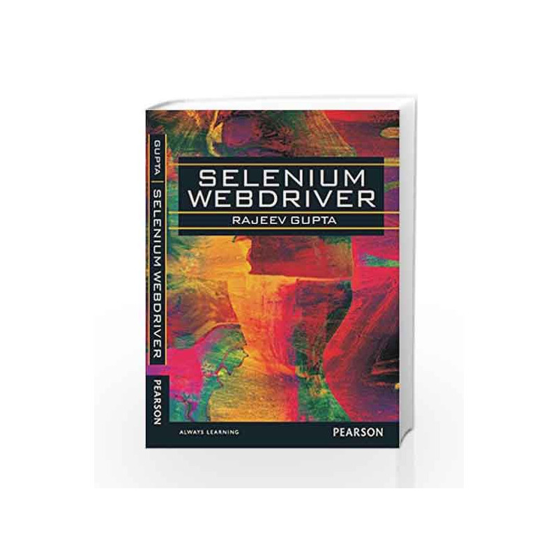 Selenium WebDriver, 1e by Gupta Book-9789332526297