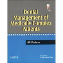 DENTAL MANAGEMENT OF MEDICALLY COMPLEX PATIENTS book by Prabhu - Back Cover