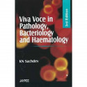 Viva Voce in Pathology, Bacteriology and Haematology book by K.N. Sachdev