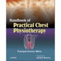 Handbook of Practical Chest Physiotherapy book by Pushpal Kumar Mitra