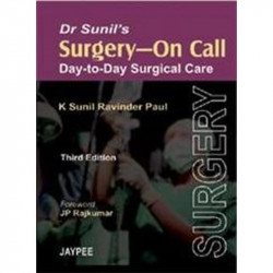 Dr.Sunil's Surgery-on Call Day-To-Day Surgical Care Surgery book by Paul