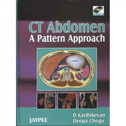 CT Abdomen: A Pattern Approach by D. Karthikeyan Deepa Chegu(2007-08-20) book