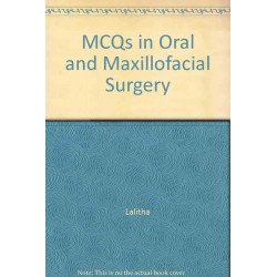 Mcqs In Oral And Maxillofacial Surgery With Short Que.&Ans. book by Lalitha