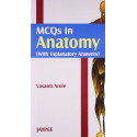 Mcqs In Anatomy(With Explanatory Answers) book by Arole