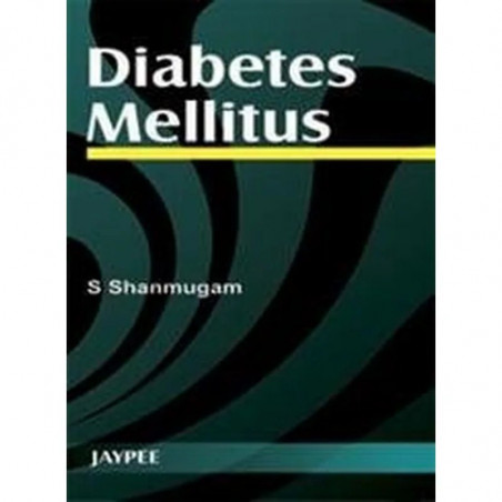 Diabetes Mellitus book by S. Shanmugam