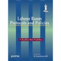 LABOUR ROOM PROTOCOLS AND POLICIES book by Prabhu