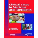 CLINICAL CASES IN MEDICINE AND PAEDIATRICS book by Anuradha
