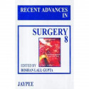 Recent Advances in Surgery (Vol 8) book by Gupta R.L.