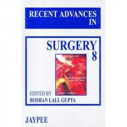 Recent Advances in Surgery (Vol 8) book by Gupta R.L.