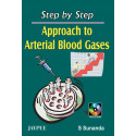 Step By Step Approach To Arterial Blood Gases With Cd Rom book by Sunanda