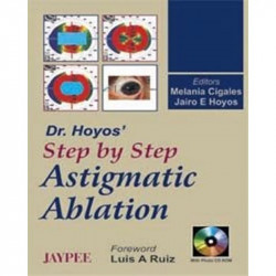 DR.HOYOS' STEP BY STEP ASTIG.ABLATION WITH PHOTO CDROM book