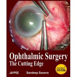 Ophthalmic Surgery: The Cutting Edge with 2 DVD-ROMs (POD) book by Saxena