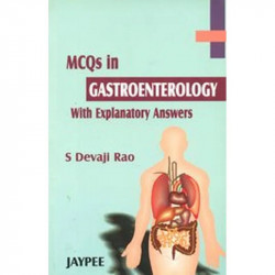 MCQs in Gastroenterology with Explanatory Answers book by Rao