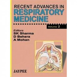 Recent Advances in Respiratory Medicine - Vol. 2 book by S.K. Sharma, D. Behera