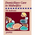 DOMICILIARY CARE IN MIDWIFERY book by Indrani