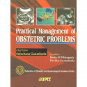 Practical Management Of Obstetric Problems (Fogsi) book by Gunasheela