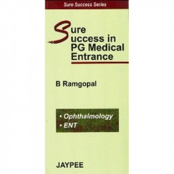 SURE SUCCESS IN PG MEDICAL ENTRANCE OPHTHALMOLOGY&ENT book by Ramgopal