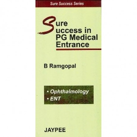 SURE SUCCESS IN PG MEDICAL ENTRANCE OPHTHALMOLOGY&ENT book by Ramgopal