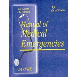 Manual of Medical Emergencies book by L.C. Gupta, P.G. Raman