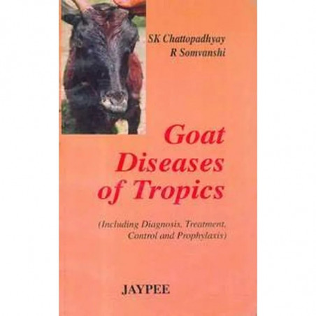 Goat Diseases of Tropics book by S.K. Chattopadhyay