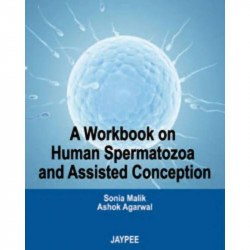 A WORKBOOK ON HUMAN SPERMATOZOA CONCEPTION book by Malik, Sonia Malik