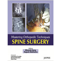 Mastering Orthopedic Techniques Spine Surgery book by Garg/Malhotra