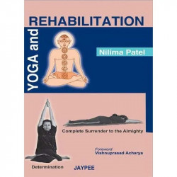 Yoga and Rehabilitation book by Patel