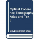 Optical Coherence Tomography Atlas and Text book by Samuel Boyd
