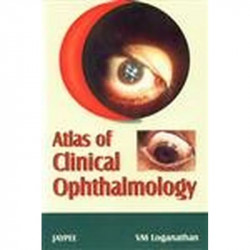 Atlas Of Clinical Ophthalmology book by Loganathan