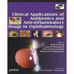 Clinical Applications of Antibiotics and Anti-inflammatory Drugs in Ophthalmology with Photo CD-ROM (POD) book by Garg