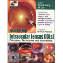 Mastering Intraocular Lenses (IOLs): with DVD-ROM (POD) book by Garg
