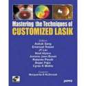 Mastering the Technique of Customized LASIK (with DVD-ROM) (POD) book by Garg - Back Cover