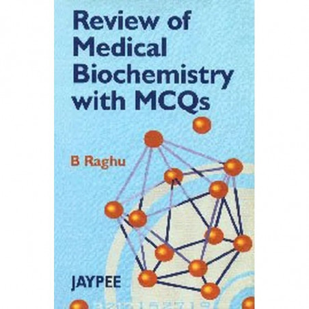 Review Of Medical Biochemistry With Mcqs book by Raghu