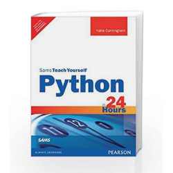 Python in 24 Hours: Sams Teach Yourself, 2e by Cunningham Book-9789332536029