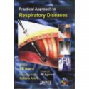 Practical Approach To Respiratory Diseases With Cd-Rom By Arora book by Jaypee Brothers, Medical Publishers