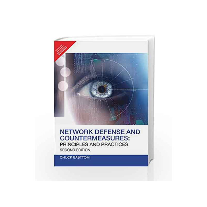 Network Defense and Countermeasures by William (Chuck) Easttom Book-9789332536050