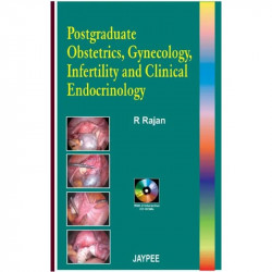 Postgraduate Obstetrics, Gynecology Infertility and Clinical Endocrinology with 2 CD-ROMs book by Sujata Sarabahi - Back Cover