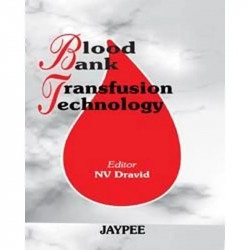 BLOOD BANK TRANSFUSION TECHNOLOGY book