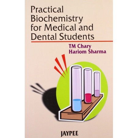 Practical Biochemistry for Medical and Dental Students book by Chary