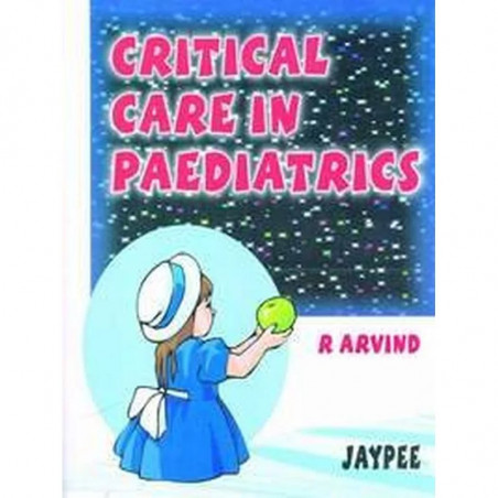 Critical Care in Paediatrics book by R. Arvind
