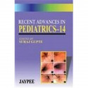 Recent Advances in Pediatrics - Vol. 14 book by Suraj Gupte