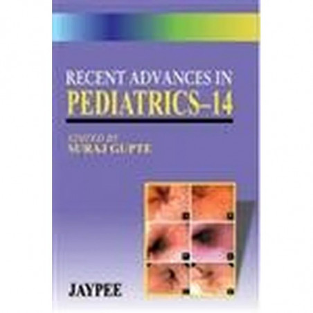 Recent Advances in Pediatrics - Vol. 14 book by Suraj Gupte