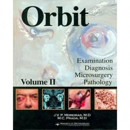 Orbit Examination Diagnosis Microsurgery Pathology Vol.2 book by Moreiras